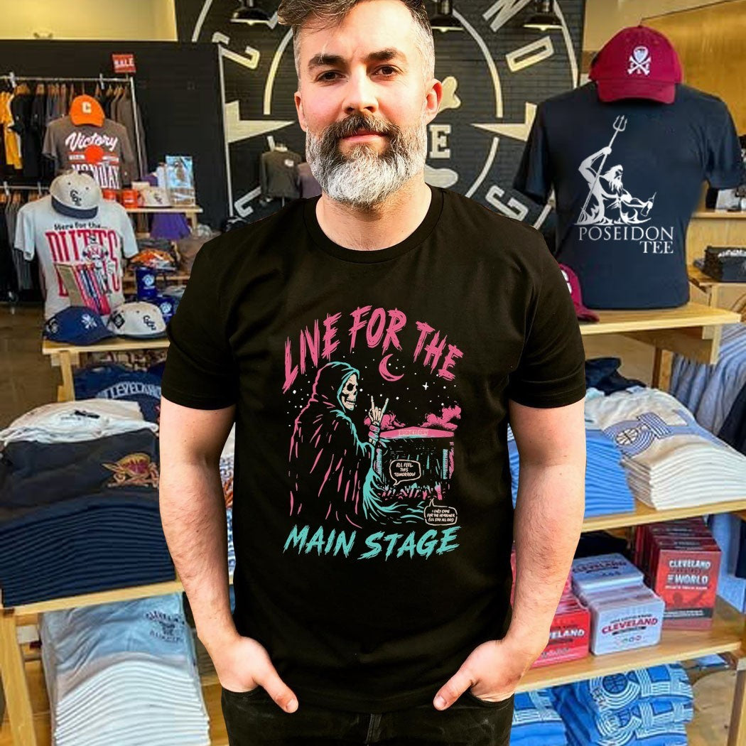 Live For The Main Stage T-shirt