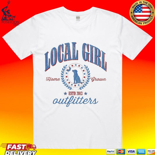 Local Girl Outfitters Home Grown Estd 2013 T-shirt
