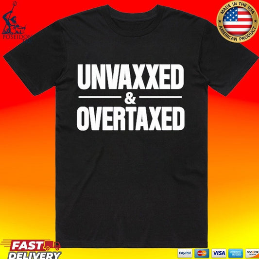 Luke Rudkowski Unvaxxed And Overtaxed T-shirt