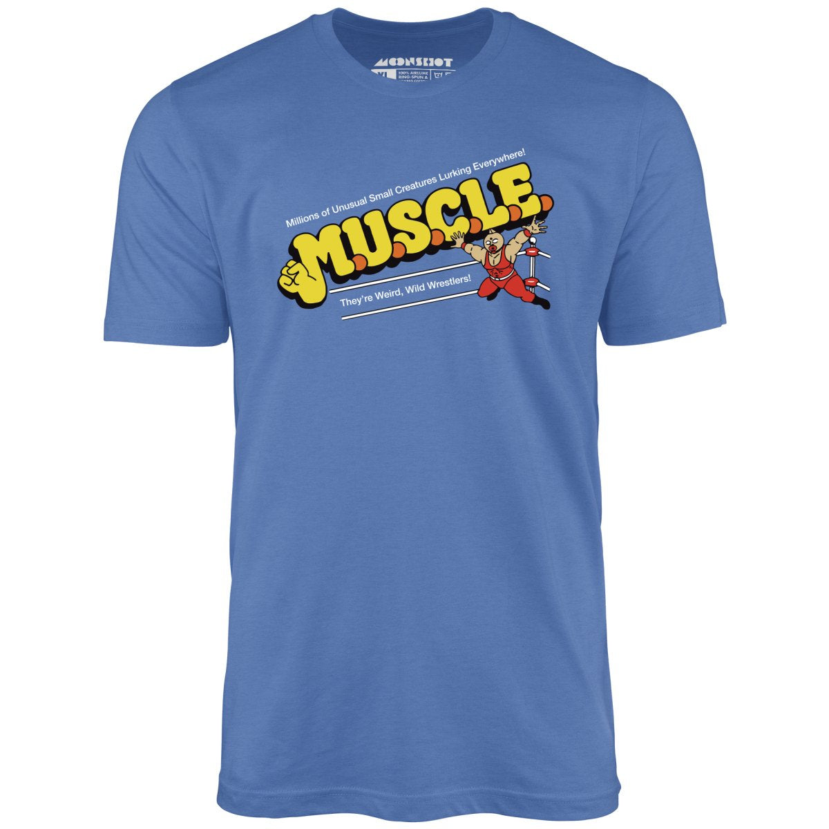 M.U.S.C.L.E. - Unisex T-Shirt