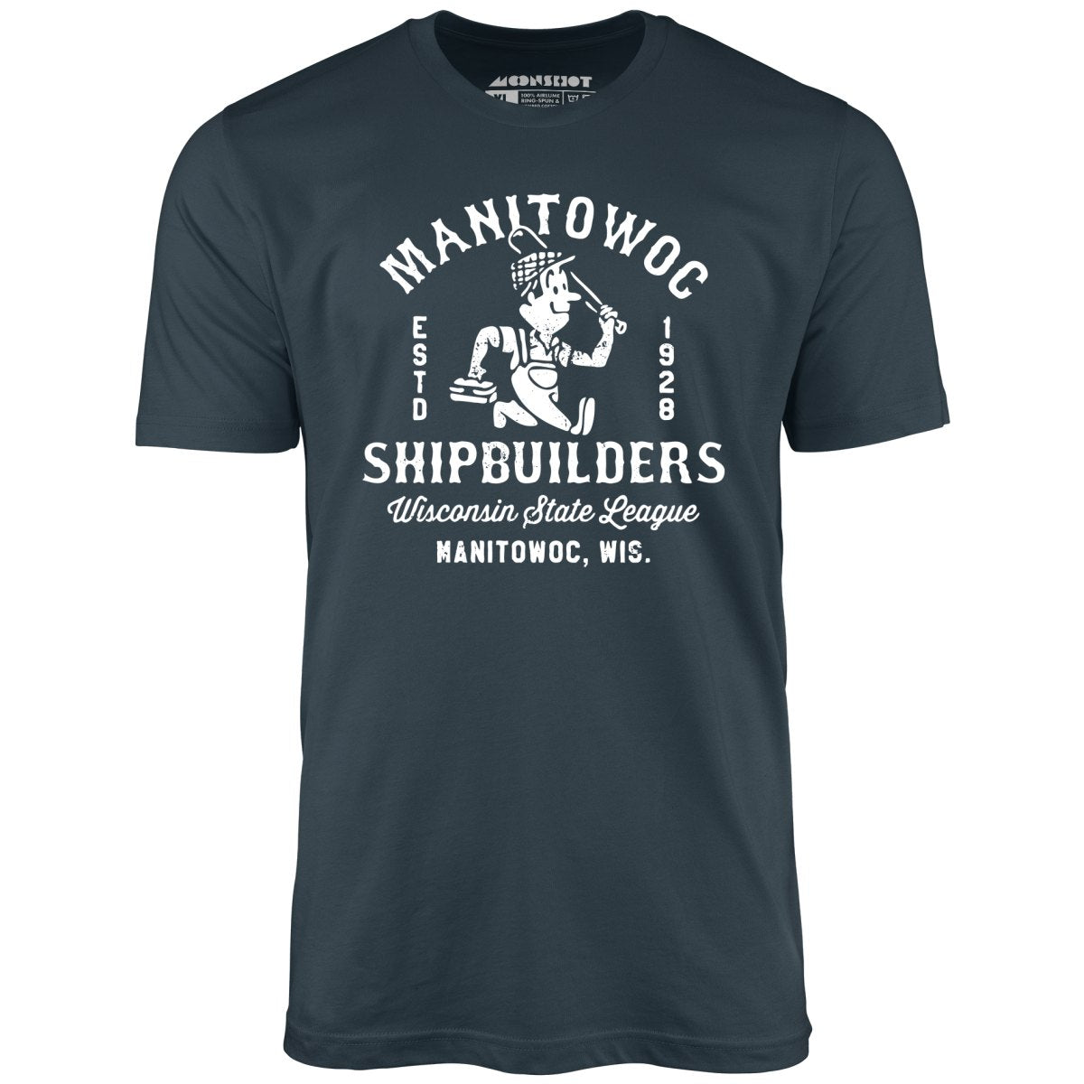 Manitowoc Shipbuilders - Wisconsin - Vintage Defunct Baseball Teams - Unisex T-Shirt