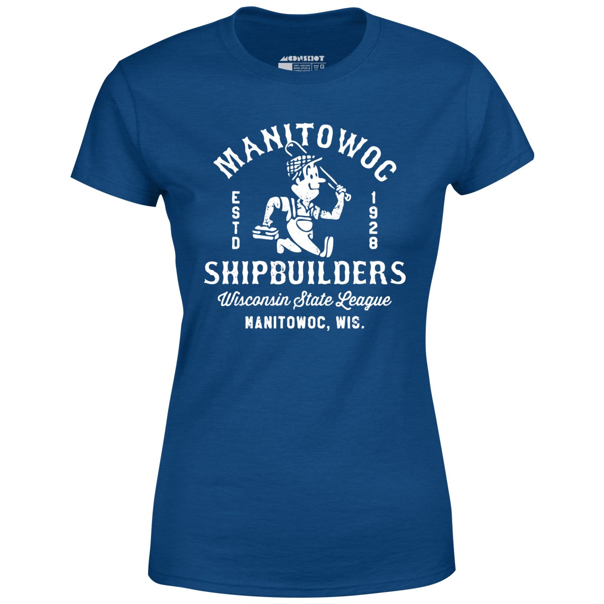 Manitowoc Shipbuilders - Wisconsin - Vintage Defunct Baseball Teams - Women's T-Shirt