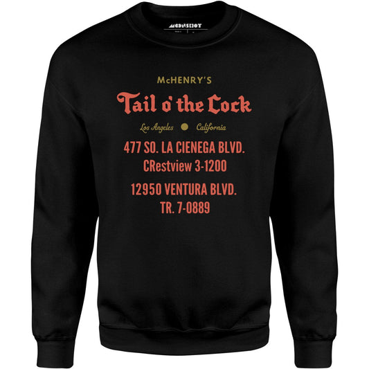 McHenry's Tail o' the Cock - Los Angeles, CA - Vintage Restaurant - Unisex Sweatshirt