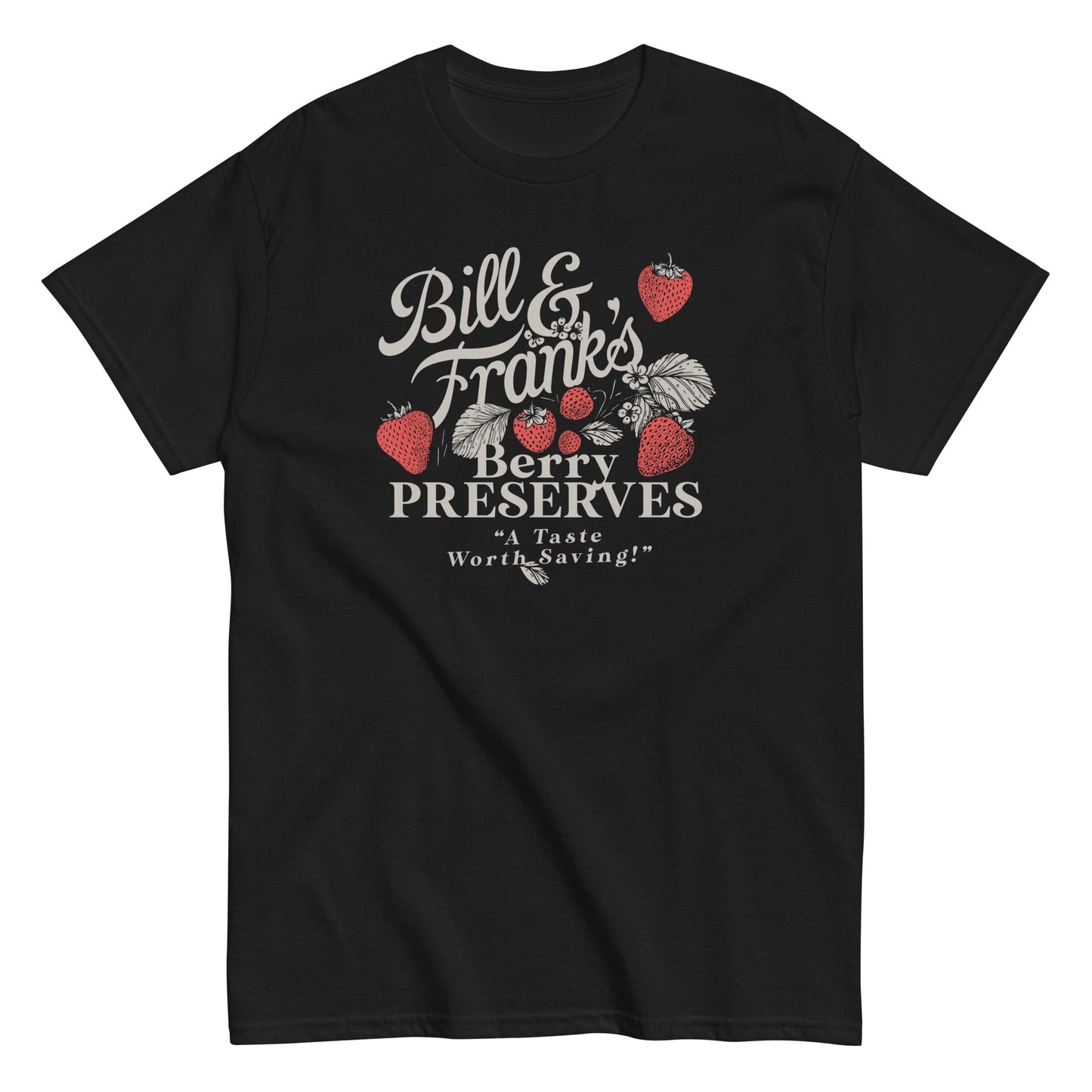 Bill And Frank's Berry Preserves Men's Classic Tee