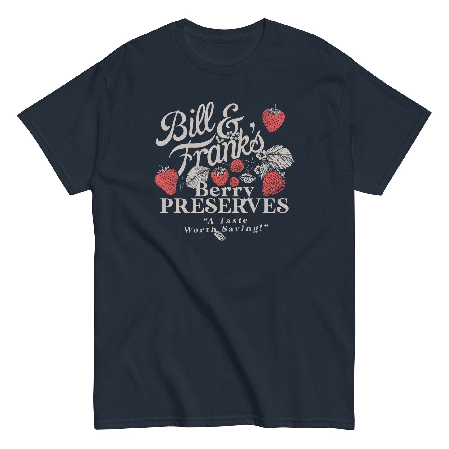 Bill And Frank's Berry Preserves Men's Classic Tee