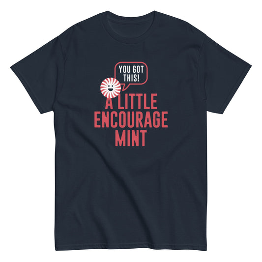 A Little Encourage Mint Men's Classic Tee