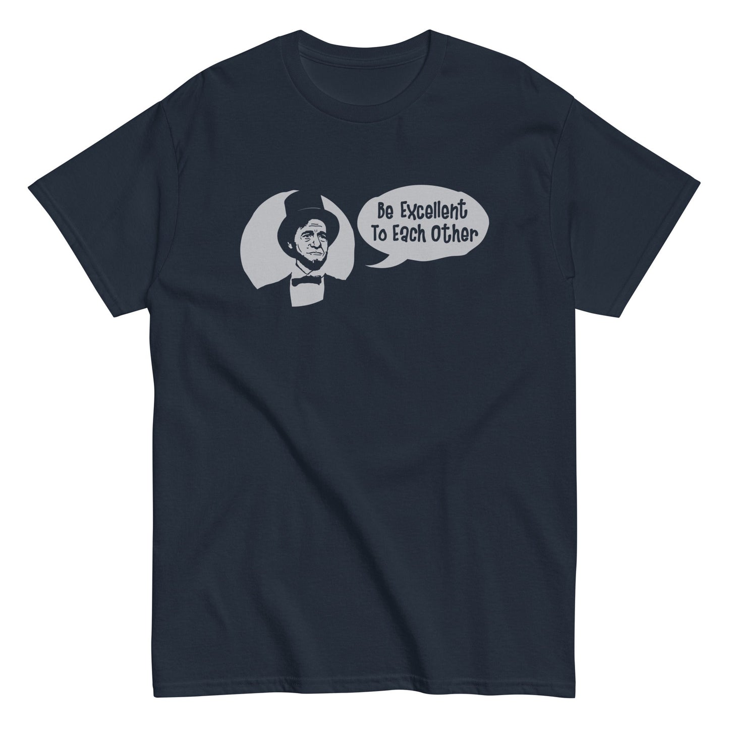 Be Excellent to Each Other Men's Classic Tee