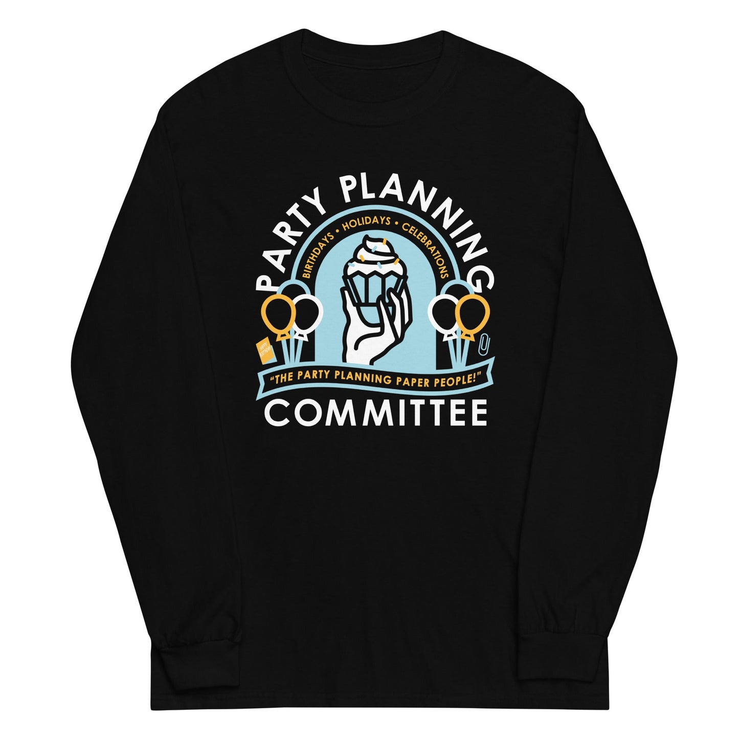 Party Planning Committee Unisex Long Sleeve Tee