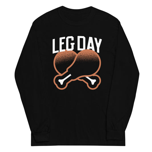 Leg Day Unisex Long Sleeve Tee