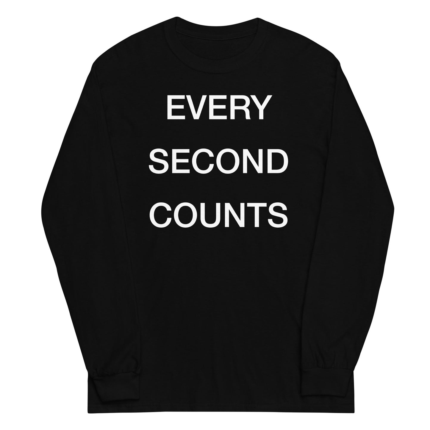 Every Second Counts Unisex Long Sleeve Tee