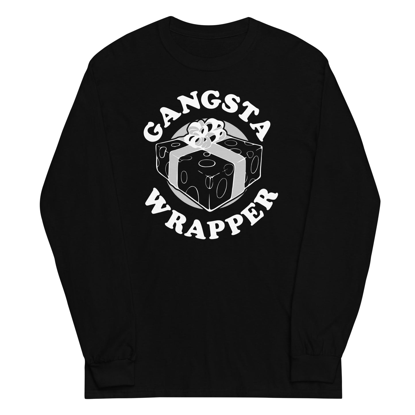 Gangsta Wrapper Unisex Long Sleeve Tee