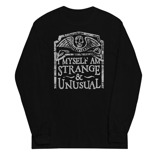 I Myself Am Strange And Unusual Unisex Long Sleeve Tee