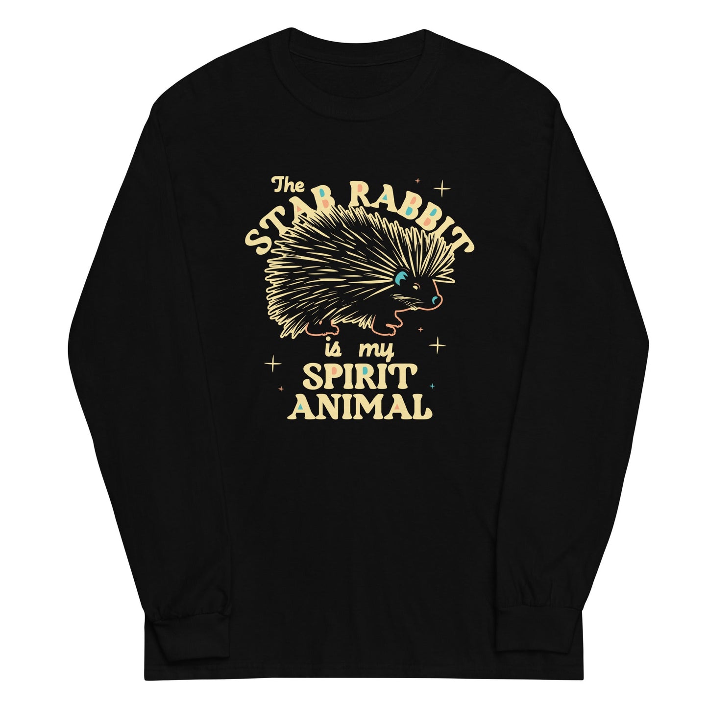 The Stab Rabbit Is My Spirit Animal Unisex Long Sleeve Tee