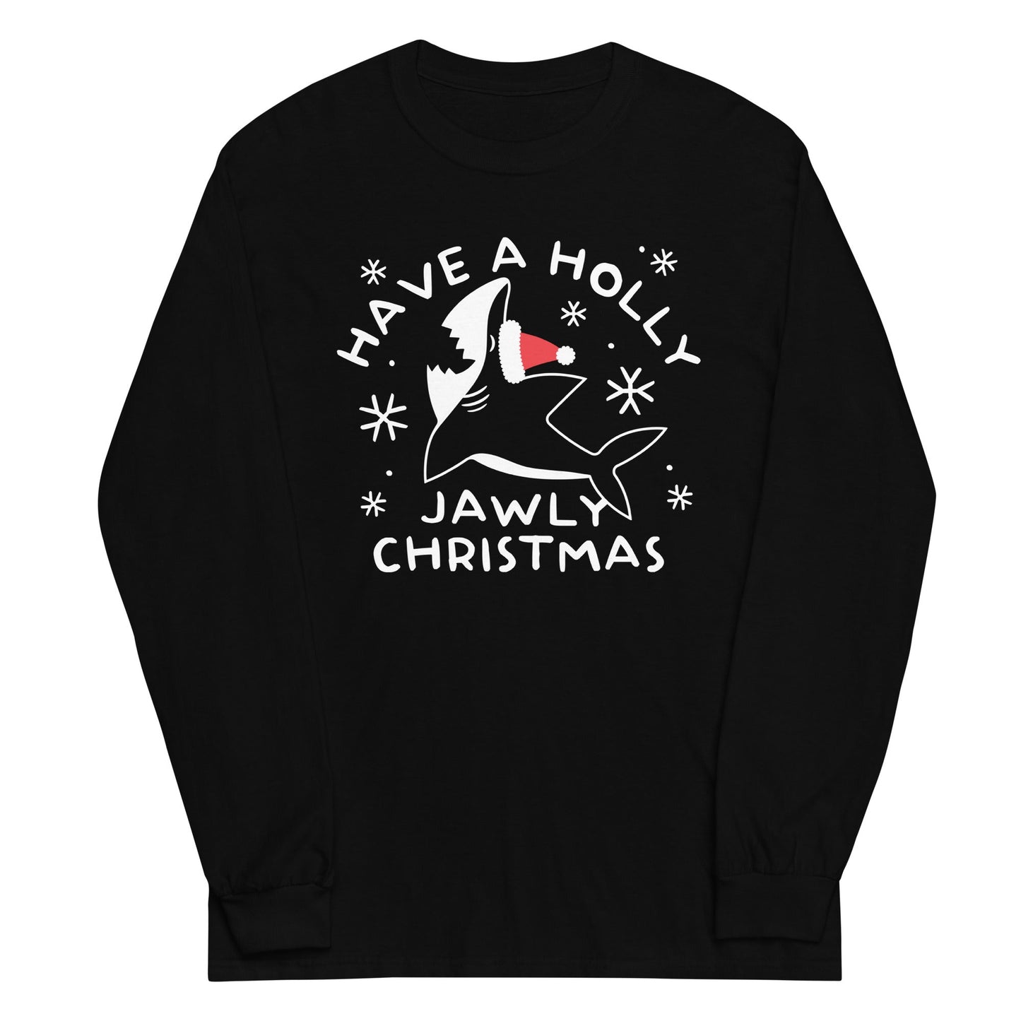 Have A Holly Jawly Christmas Unisex Long Sleeve Tee