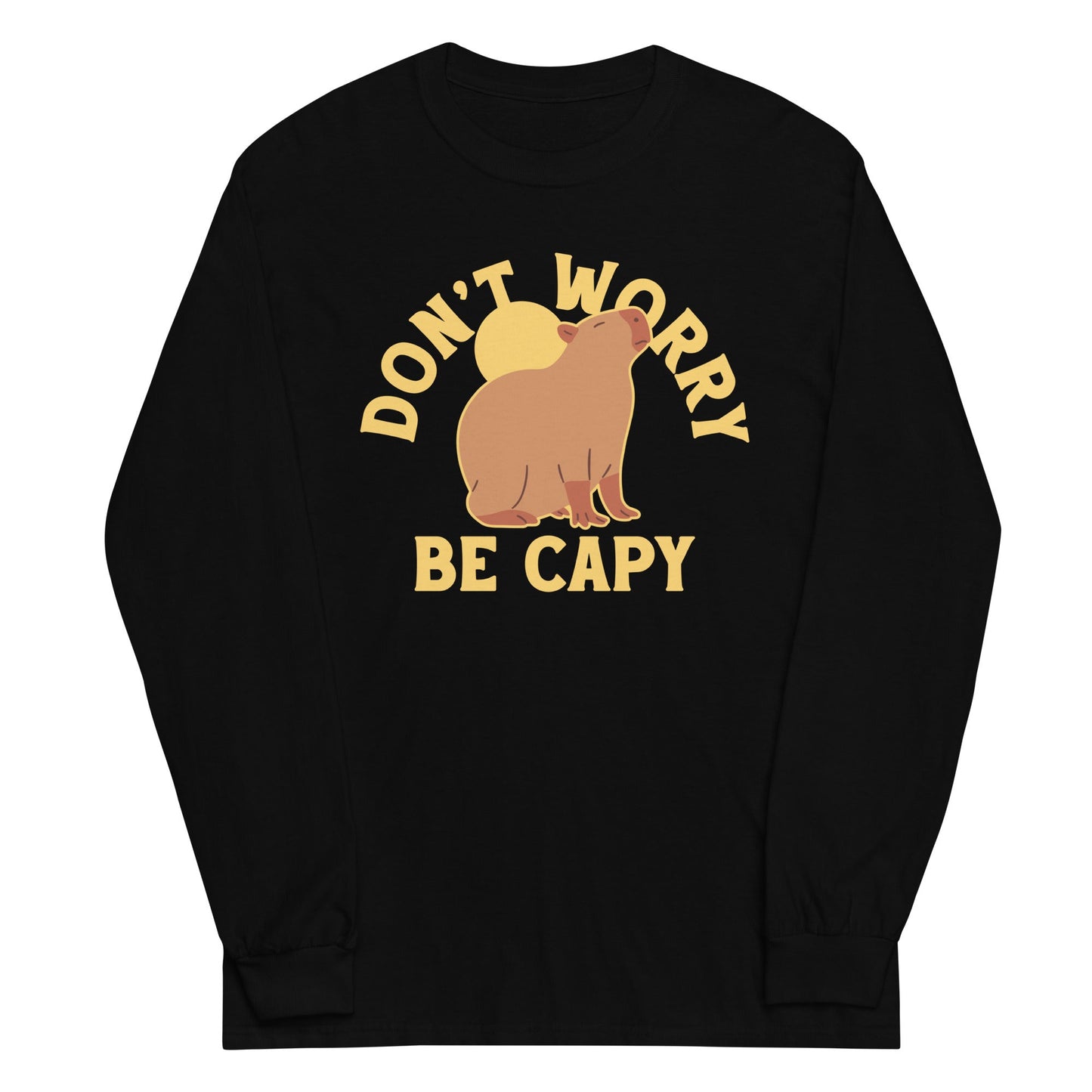 Don't Worry Be Capy Unisex Long Sleeve Tee