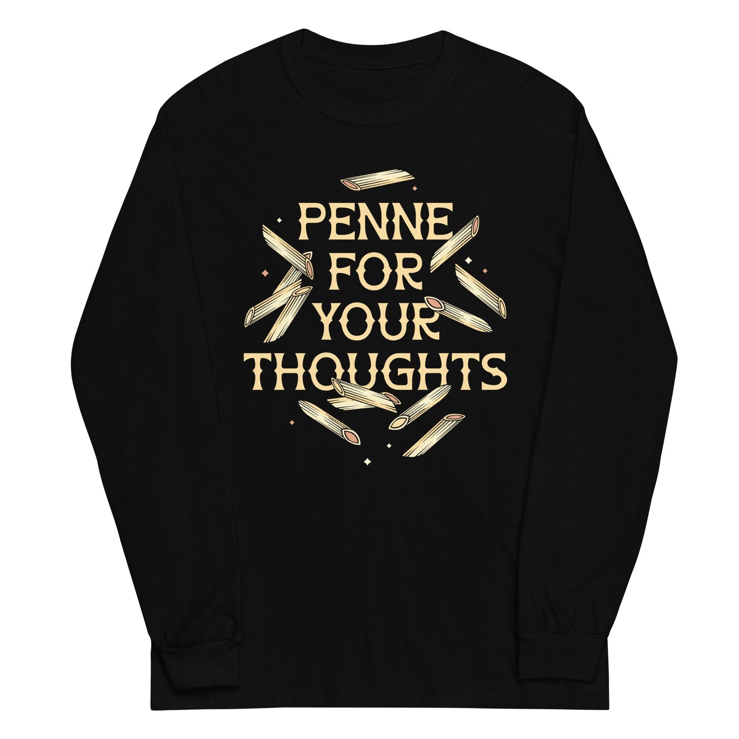 Penne For Your Thoughts Unisex Long Sleeve Tee