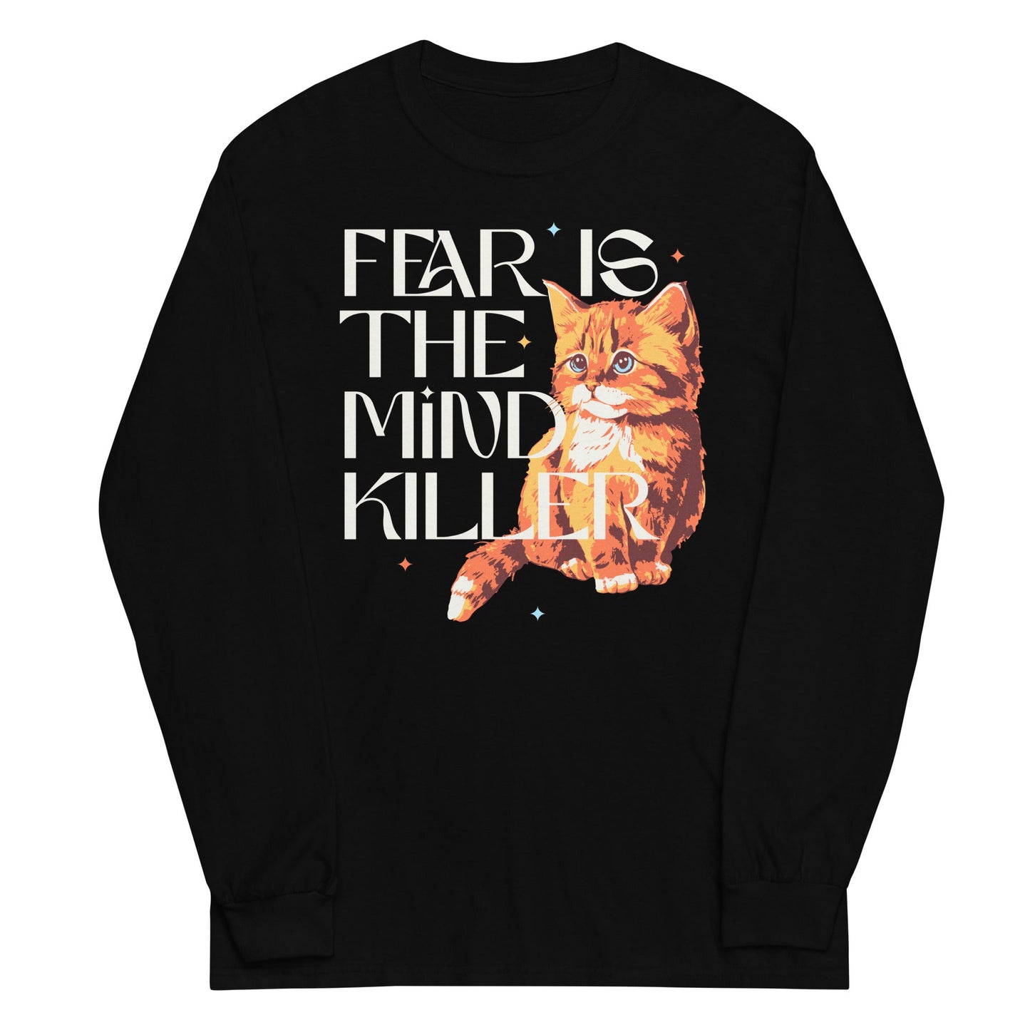Fear Is The Mind Killer Cat Unisex Long Sleeve Tee