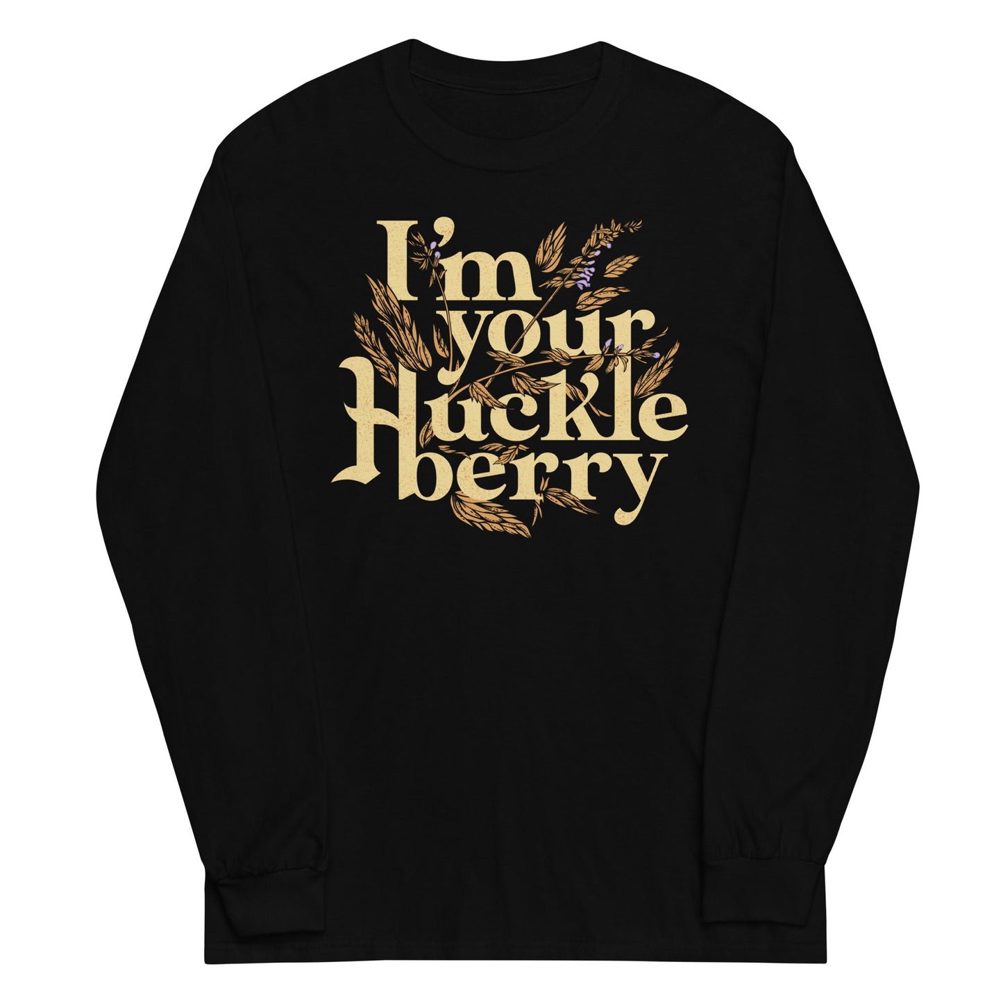 I'm Your Huckleberry Unisex Long Sleeve Tee