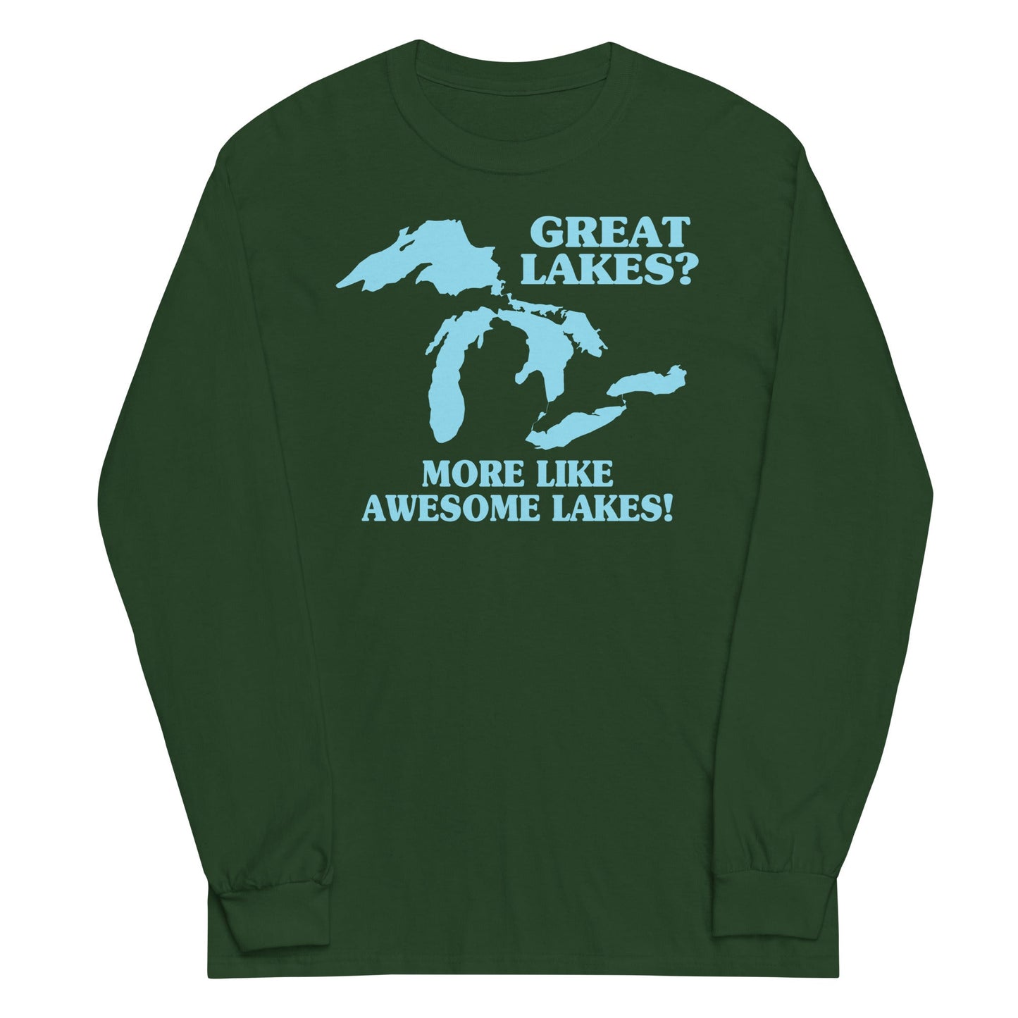 Great Lakes? Unisex Long Sleeve Tee