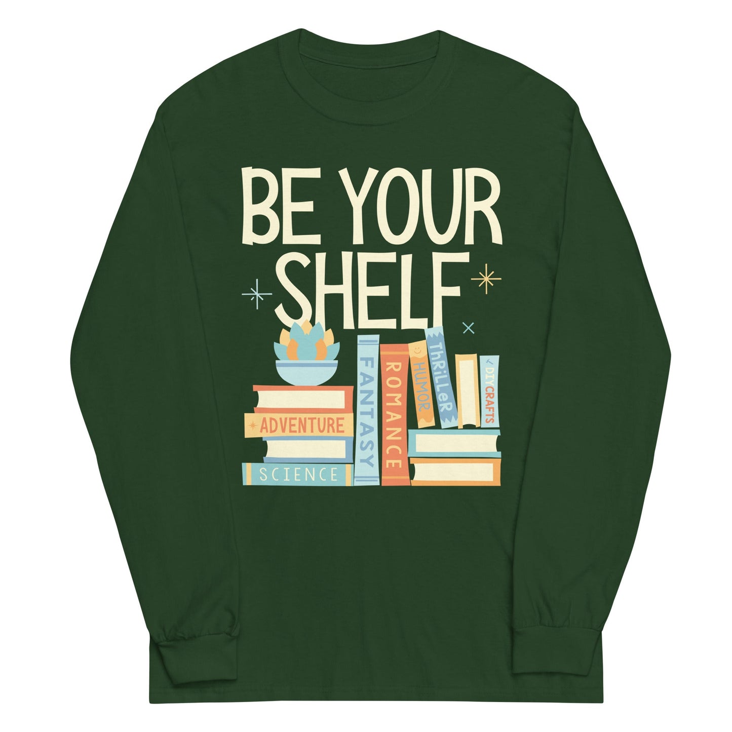 Be Your Shelf Unisex Long Sleeve Tee
