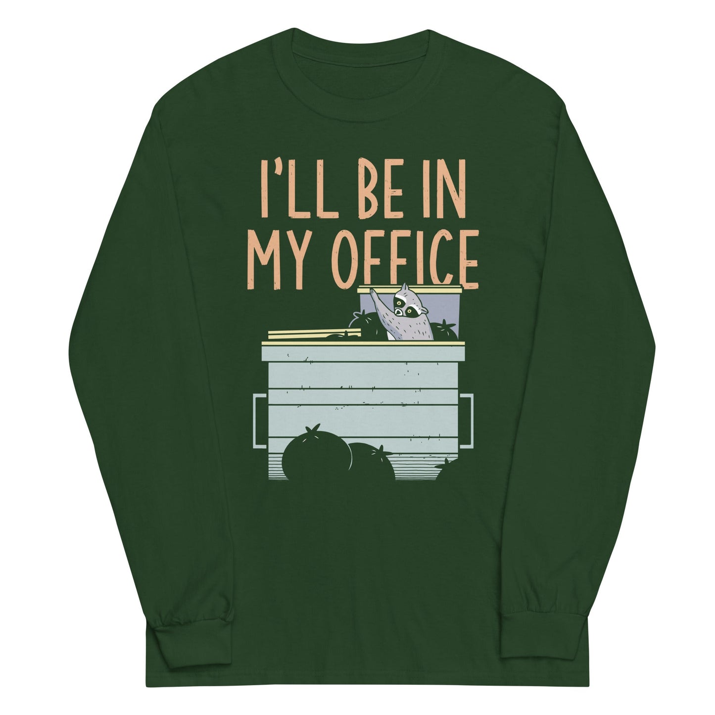 I'll Be In My Office Unisex Long Sleeve Tee