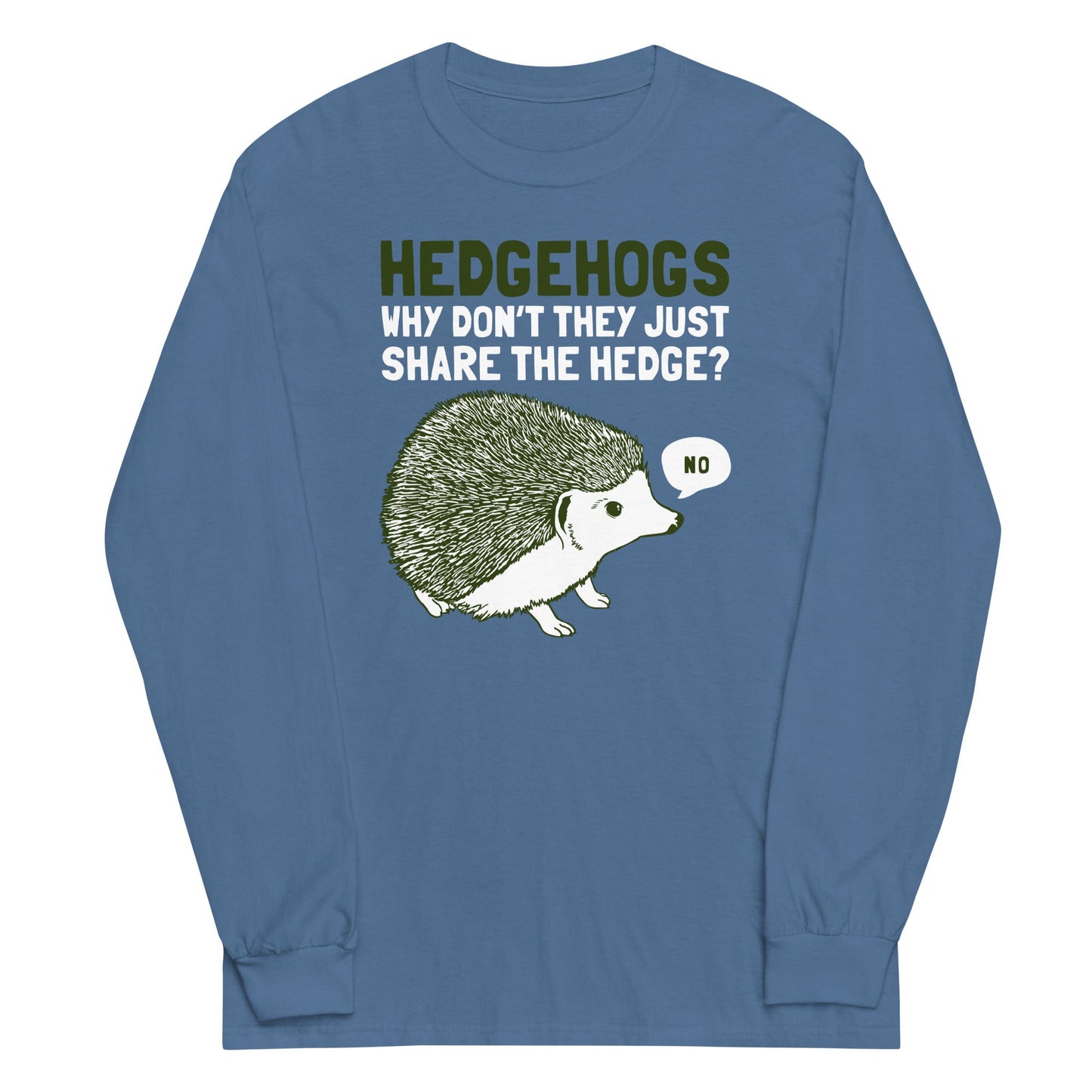 Hedgehogs Can't Share Unisex Long Sleeve Tee