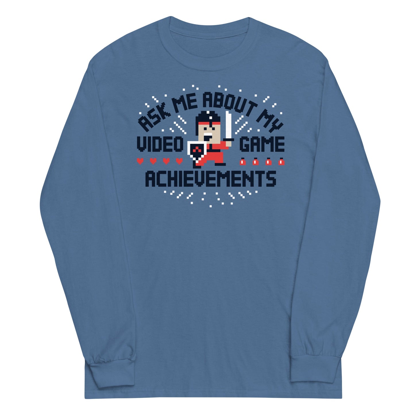 Ask Me About My Video Game Achievements Unisex Long Sleeve Tee