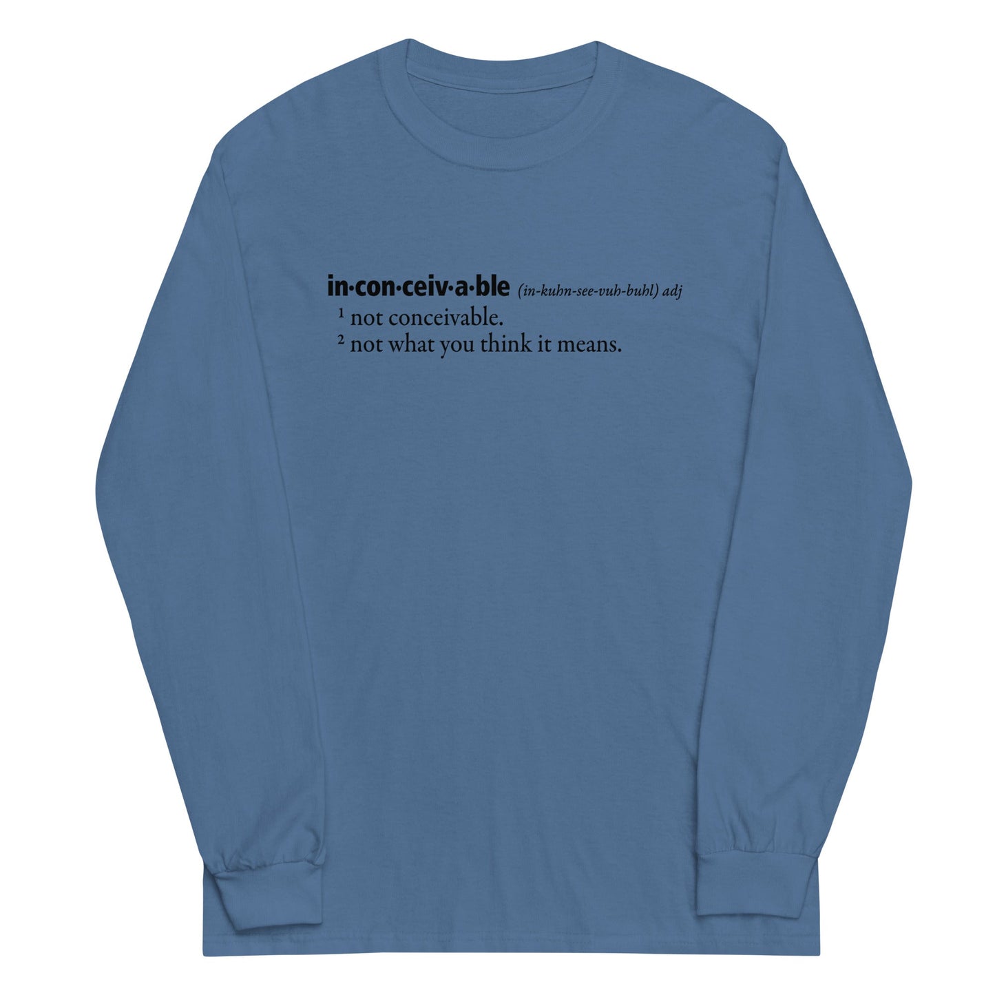 Inconceivable Definition Unisex Long Sleeve Tee