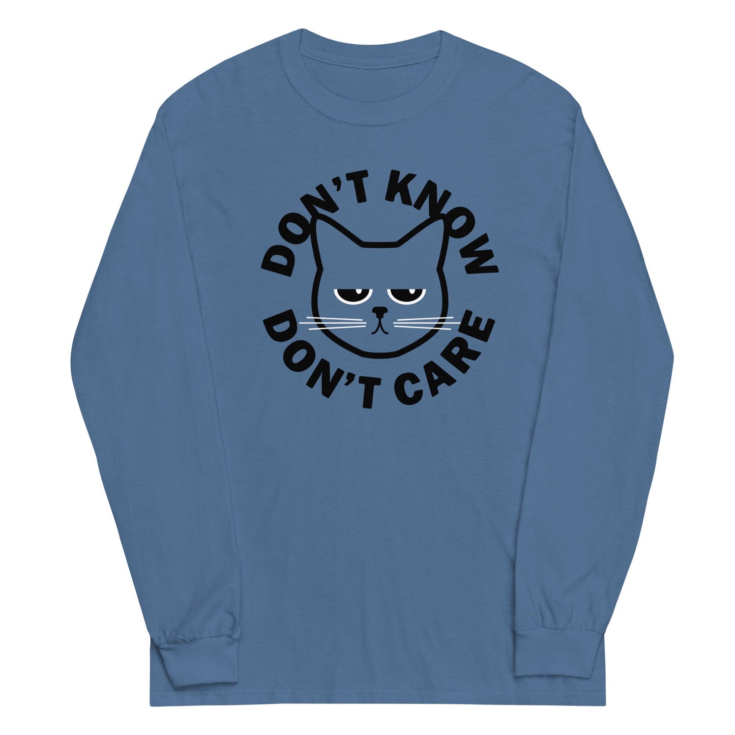 Don't Know Don't Care Unisex Long Sleeve Tee