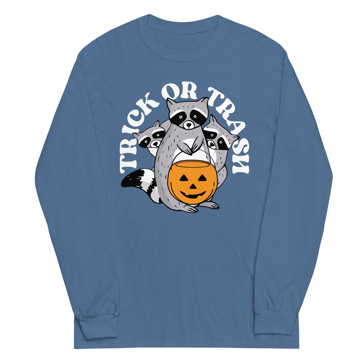 Trick Or Trash Unisex Long Sleeve Tee