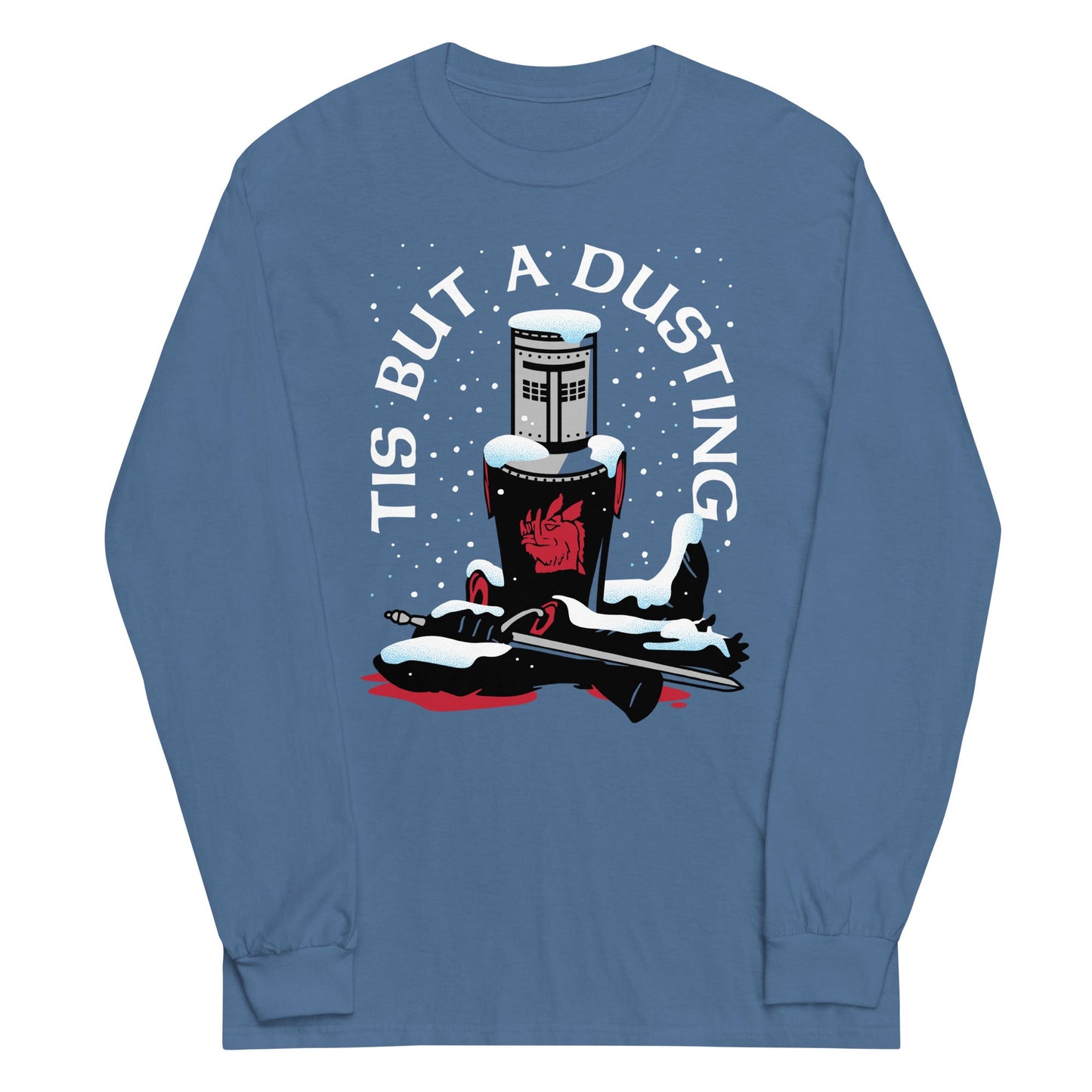 Tis But A Dusting Unisex Long Sleeve Tee