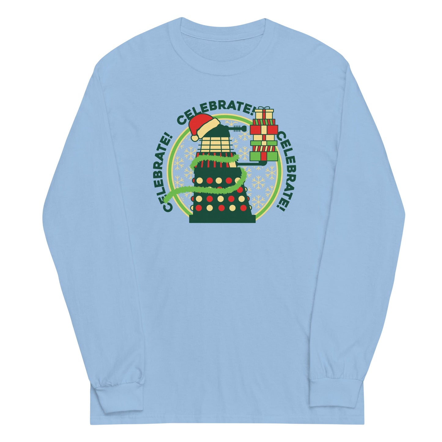 Celebrate! Celebrate! Celebrate! Unisex Long Sleeve Tee