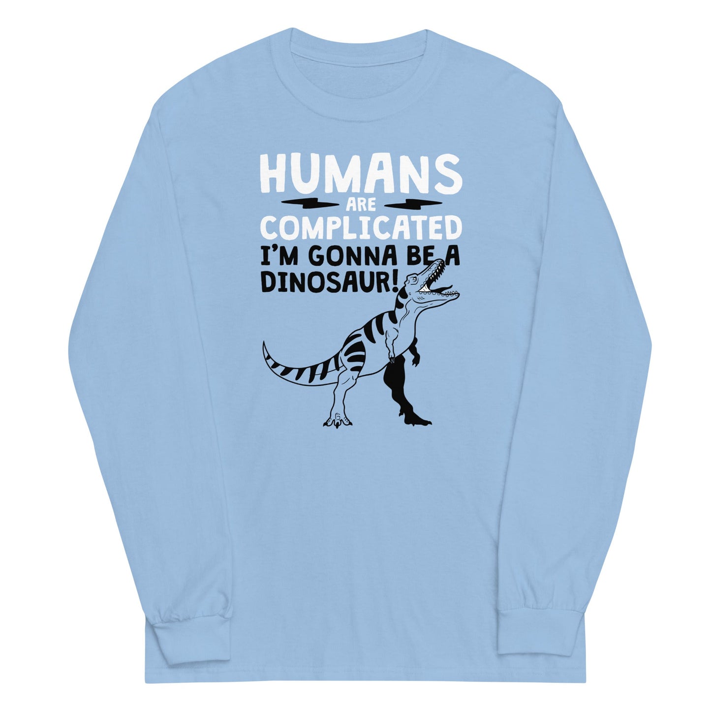 Humans Are Complicated Unisex Long Sleeve Tee