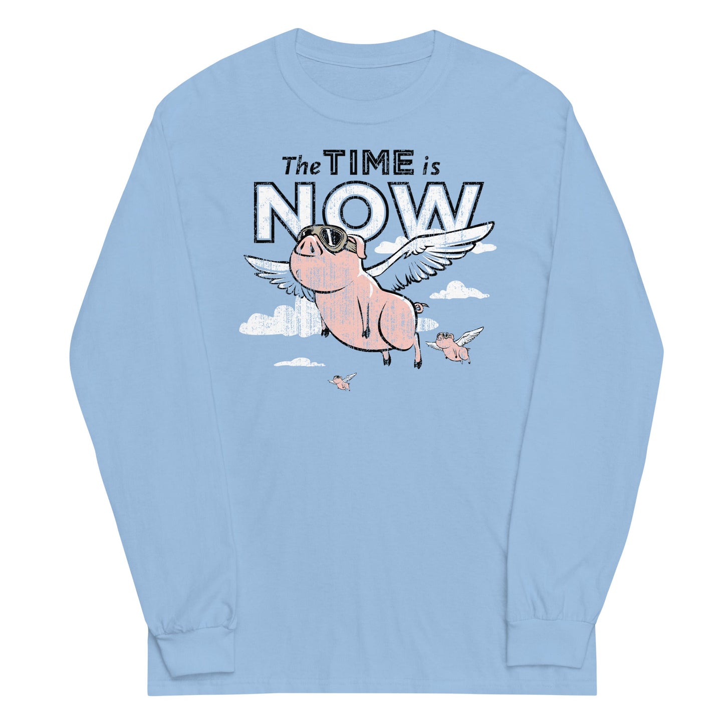The Time Is Now Unisex Long Sleeve Tee