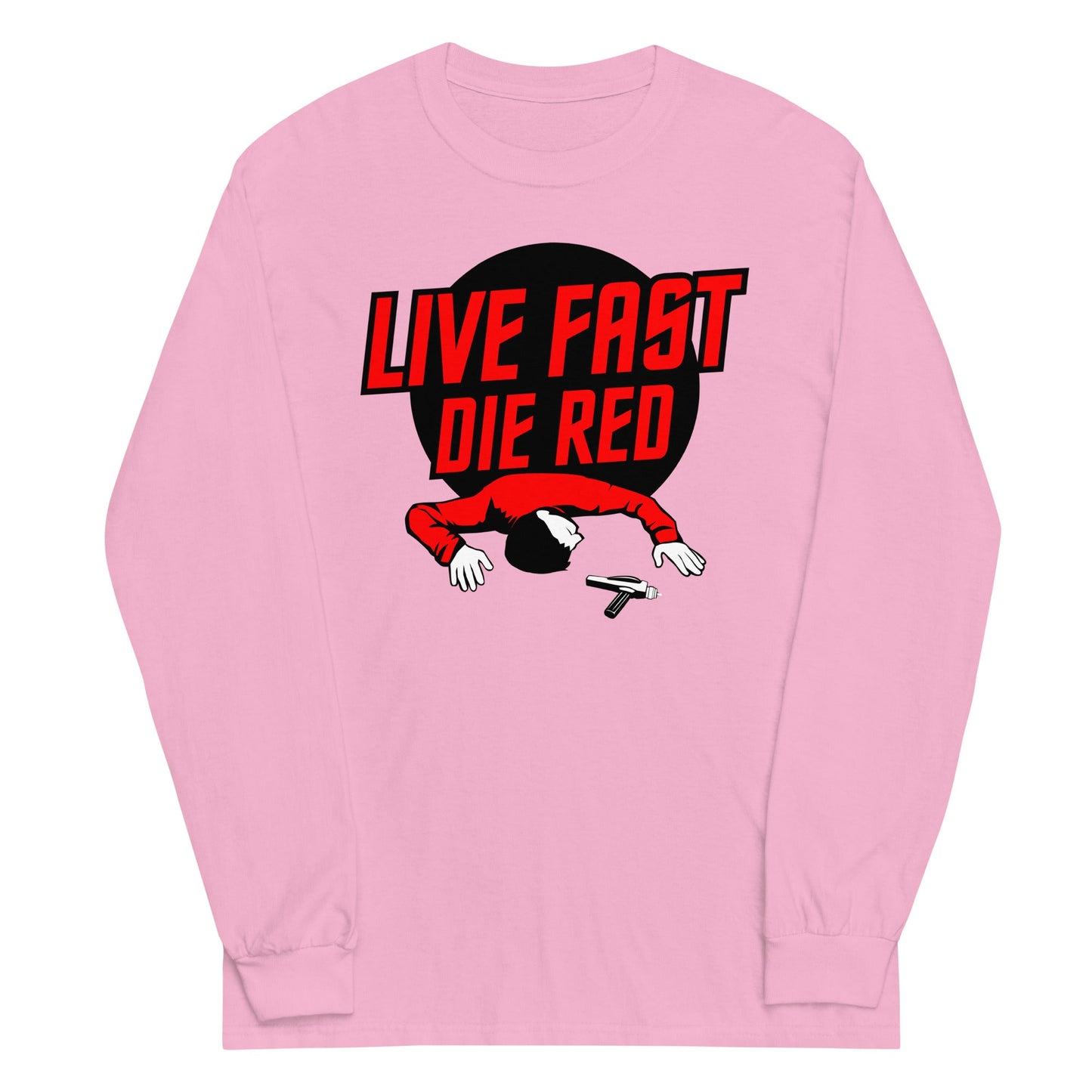 Live Fast Die Red Unisex Long Sleeve Tee