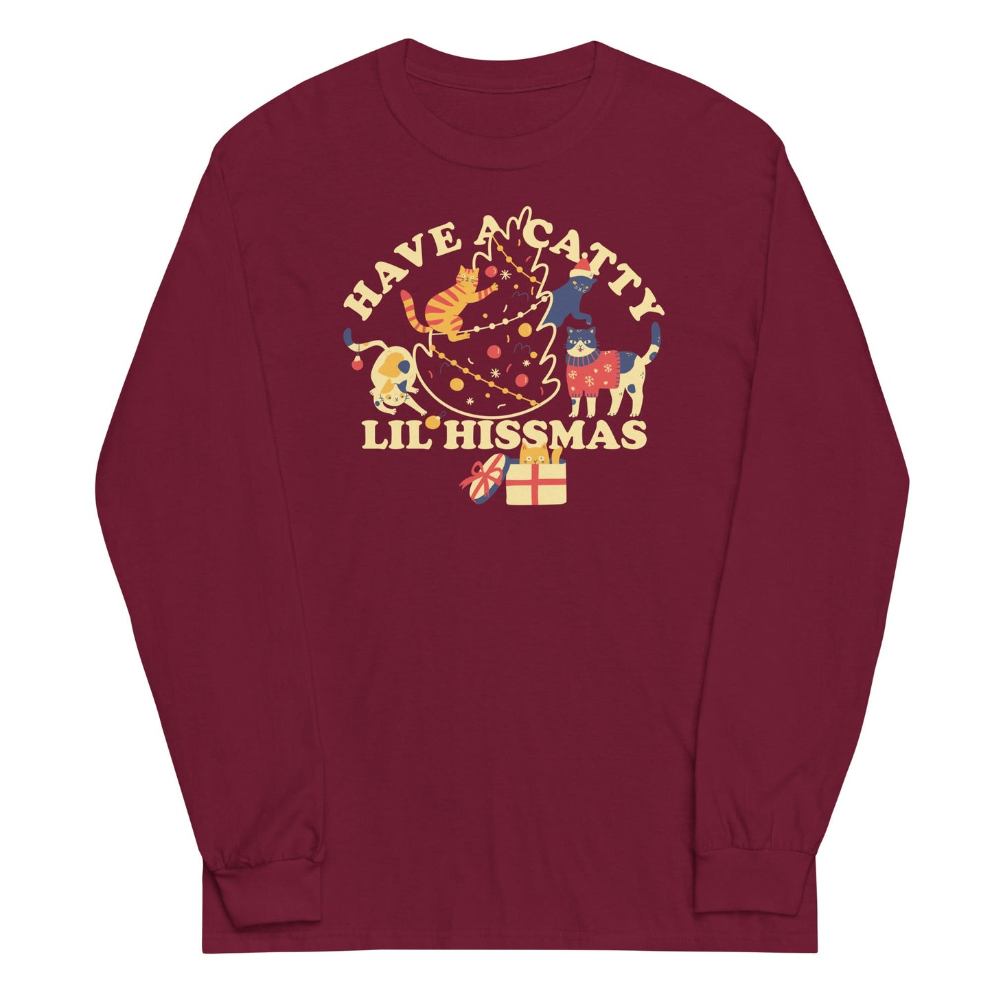 Have A Catty Lil Hissmas Unisex Long Sleeve Tee