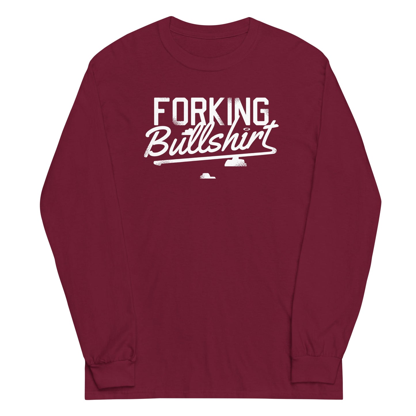 Forking Bullshirt Unisex Long Sleeve Tee