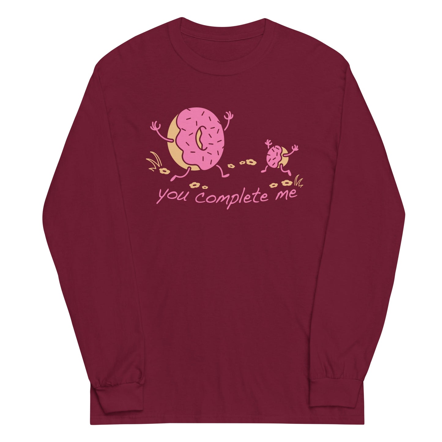 You Complete Me Unisex Long Sleeve Tee