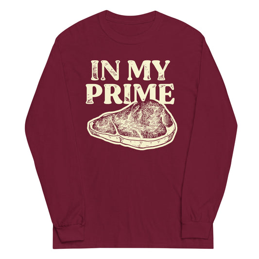 In My Prime Unisex Long Sleeve Tee