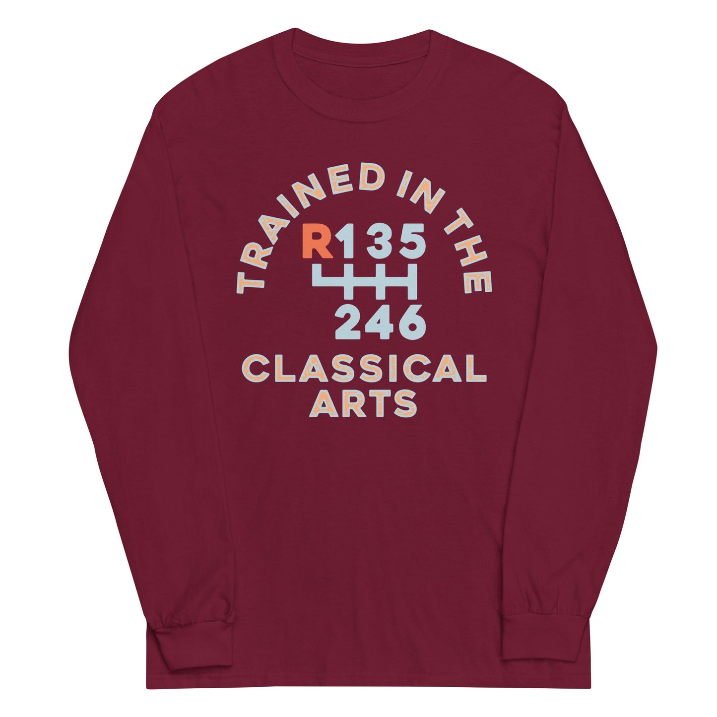 Trained In The Classical Arts Unisex Long Sleeve Tee