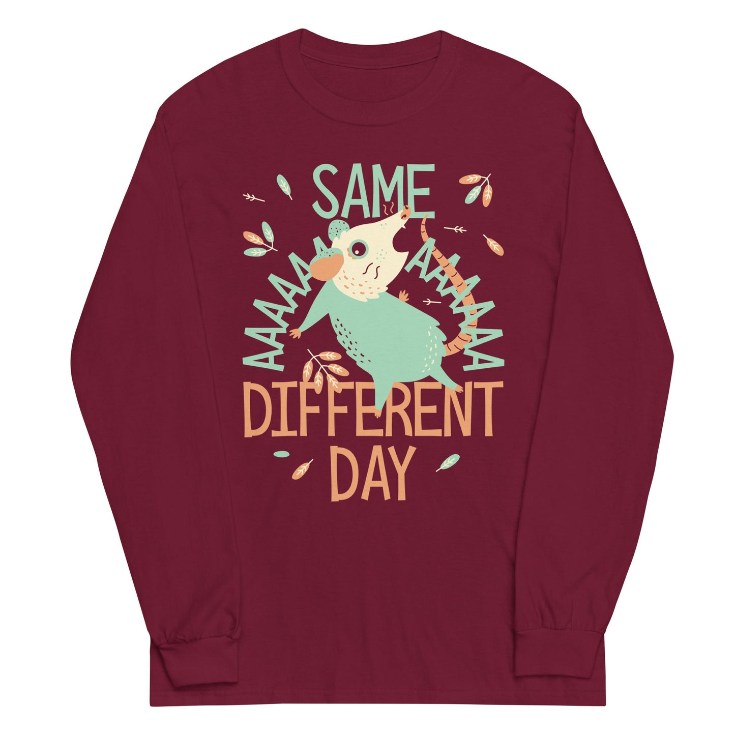 Same Aaaa Different Day Unisex Long Sleeve Tee