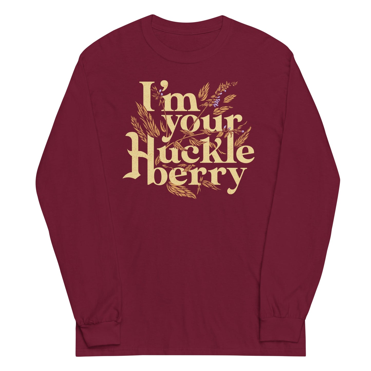 I'm Your Huckleberry Unisex Long Sleeve Tee