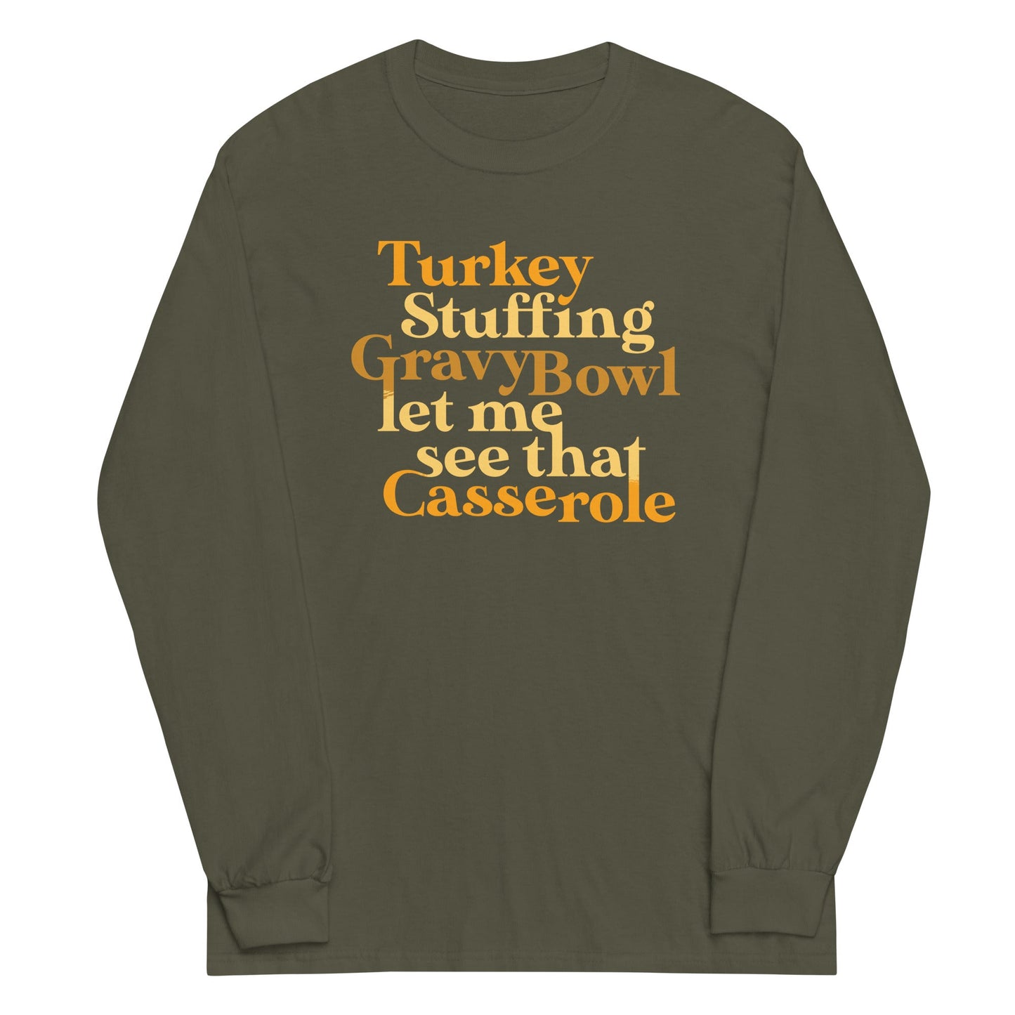 Turkey Stuffing Gravy Bowl Unisex Long Sleeve Tee