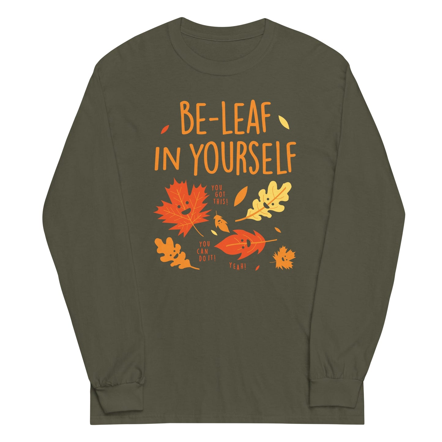 Be-Leaf In Yourself Unisex Long Sleeve Tee