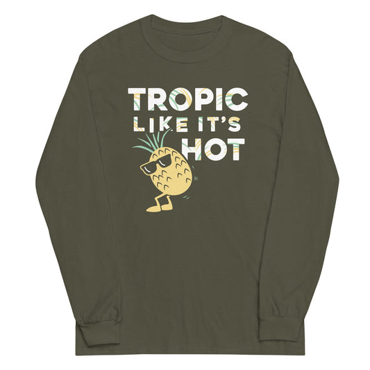 Tropic Like It's Hot Unisex Long Sleeve Tee