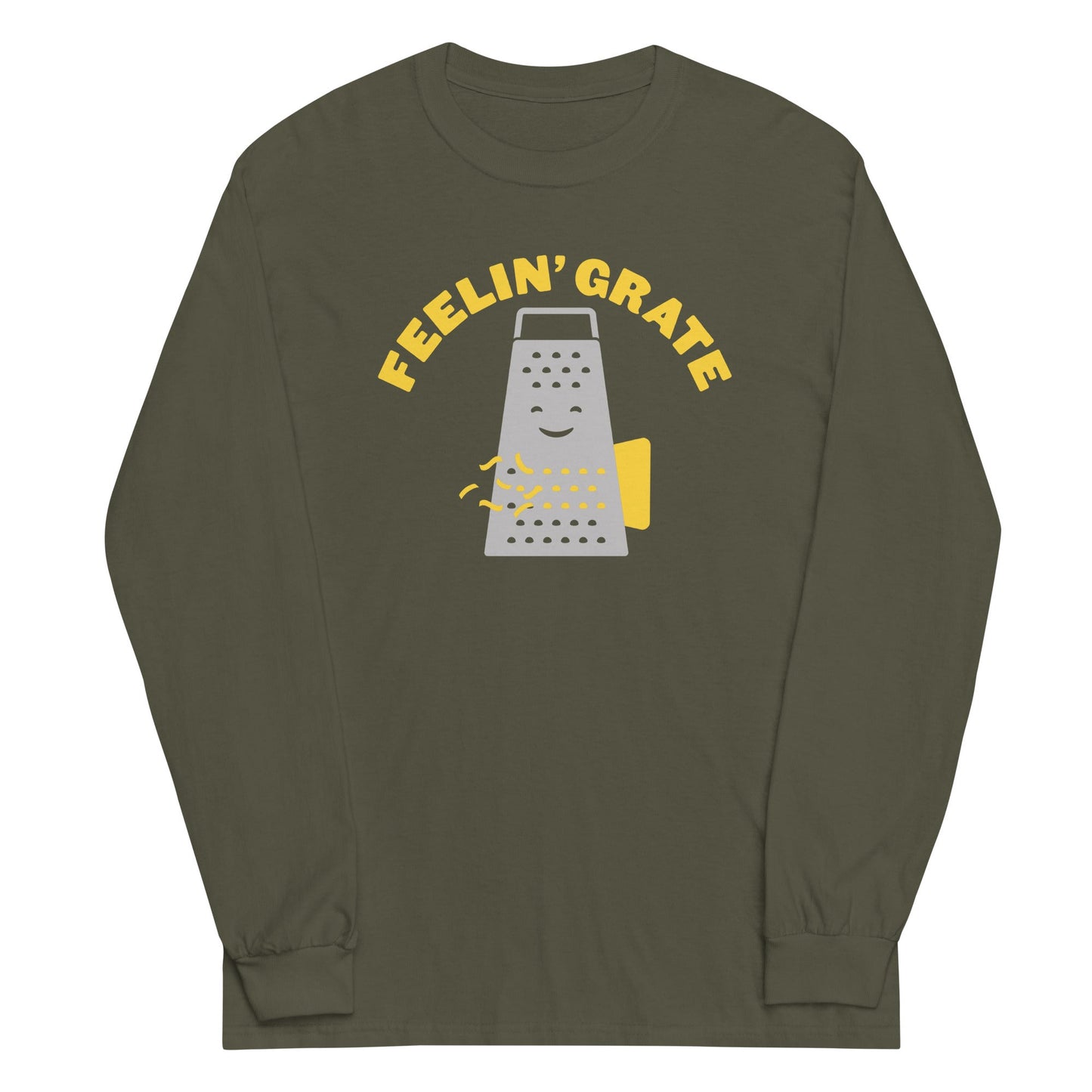 Feelin' Grate Unisex Long Sleeve Tee