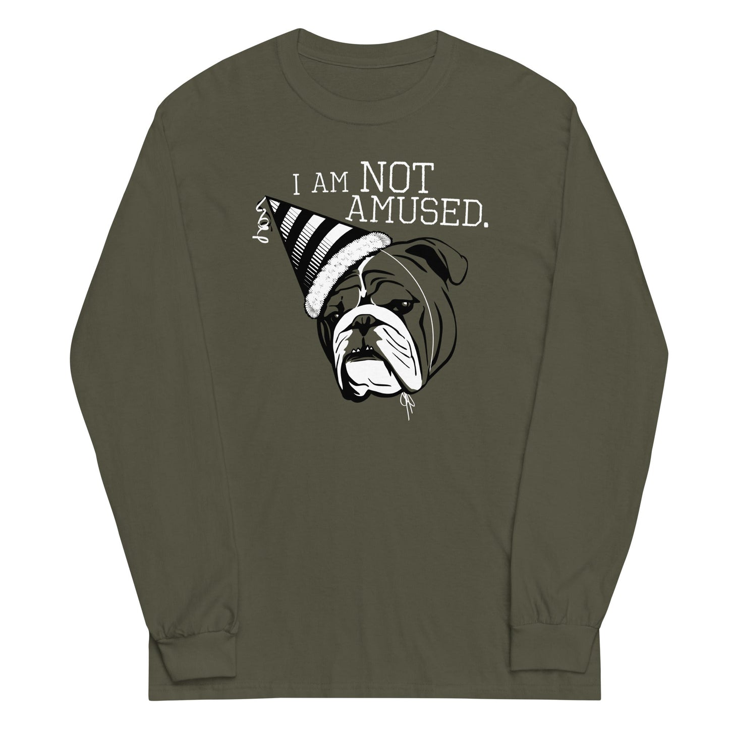 I Am Not Amused Unisex Long Sleeve Tee