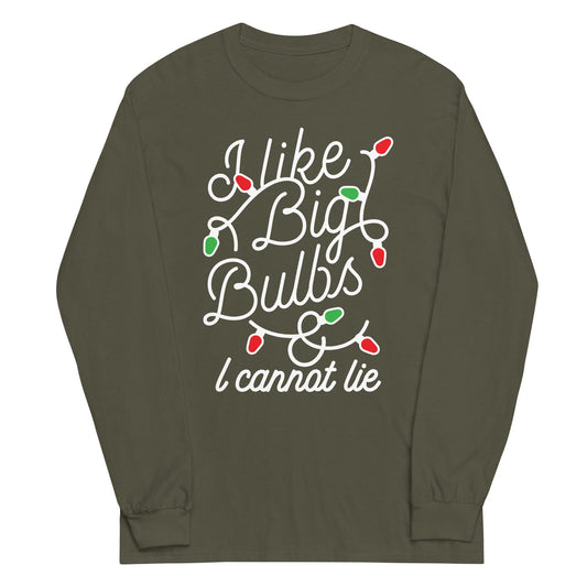 I Like Big Bulbs & I Cannot Lie Unisex Long Sleeve Tee
