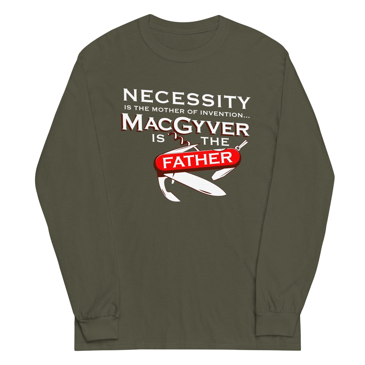 Necessity Is The Mother Unisex Long Sleeve Tee