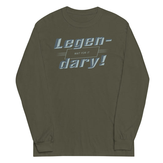 Legen-Dary Unisex Long Sleeve Tee